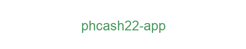 PHcash22 APP